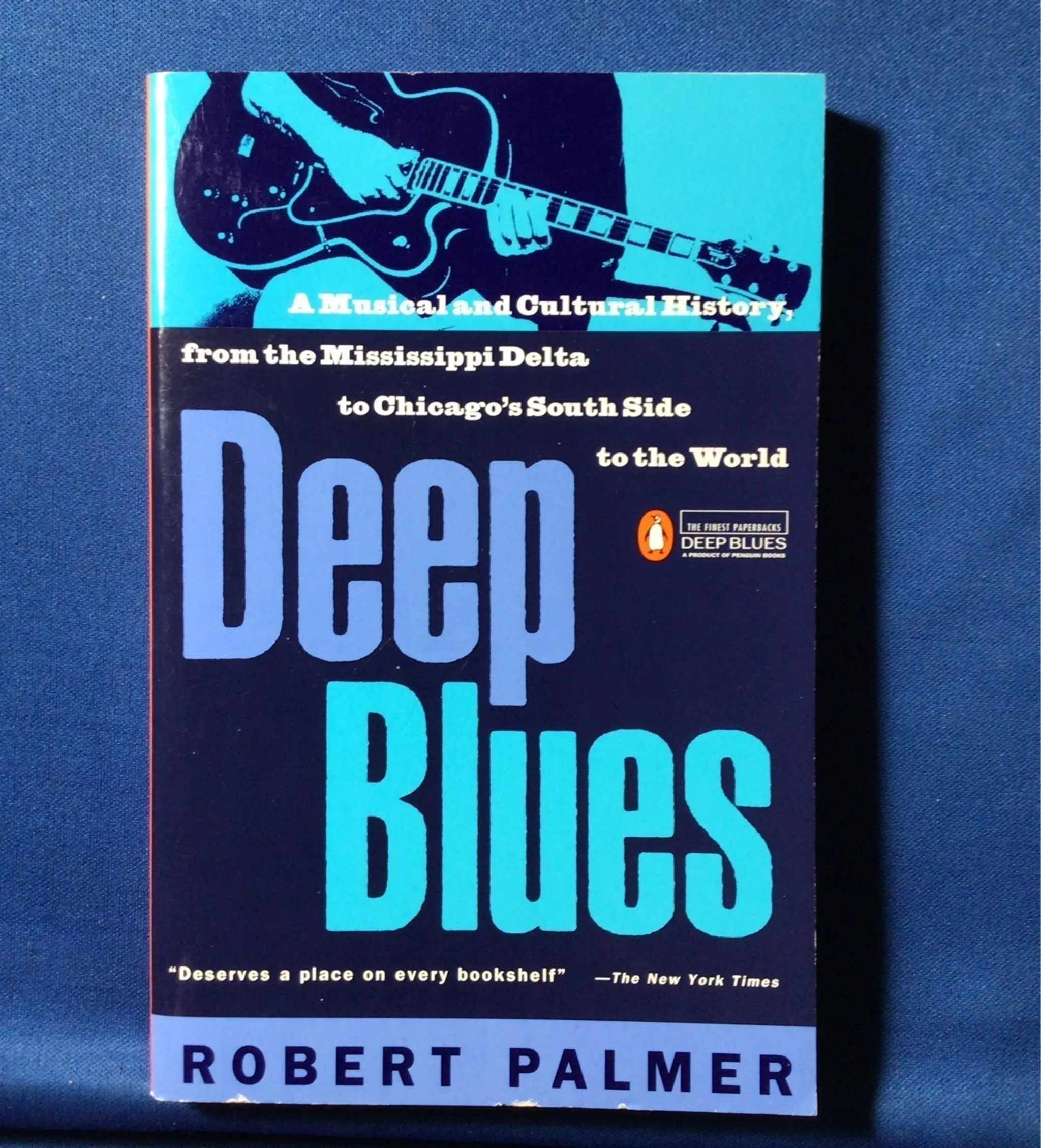 Deep Blues by Robert Palmer